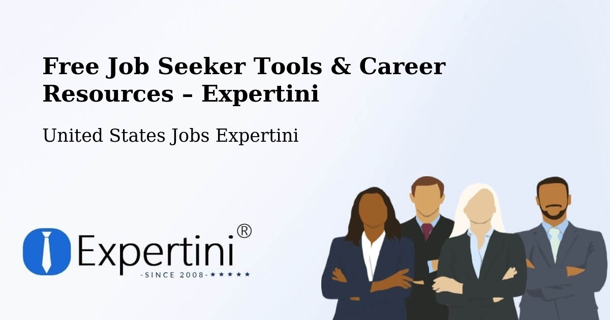 Free Job Seeker Tools & Career Resources – Gilbert - Gilbert, United States Jobs Expertini