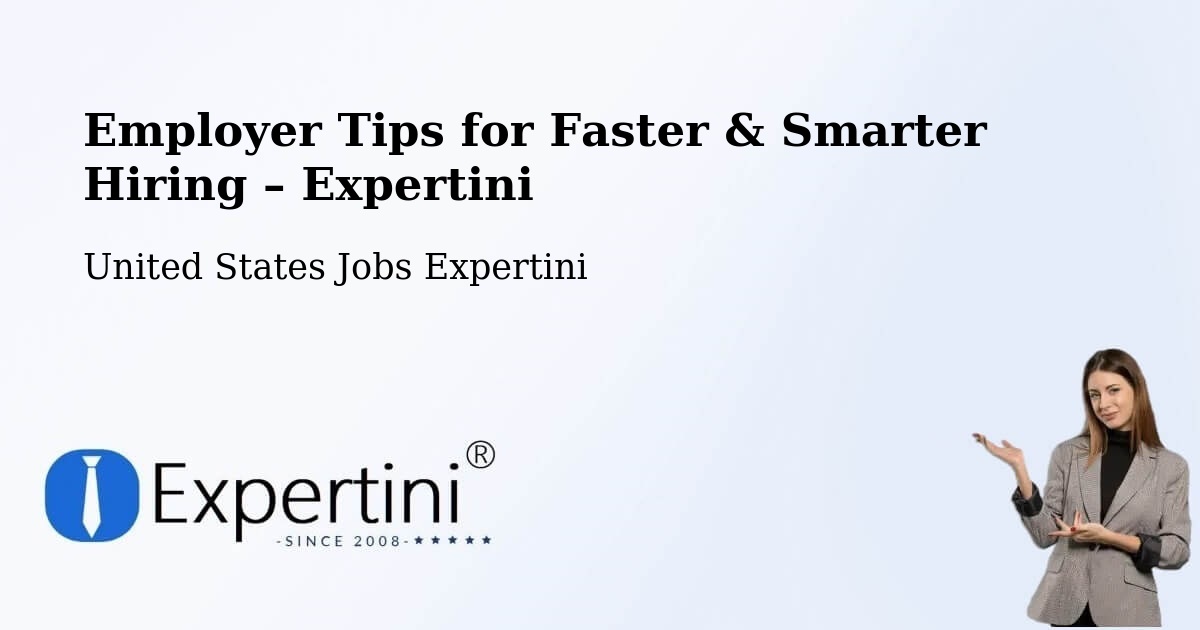 Employer Tips for Hiring & Recruitment – Gilbert - Gilbert, United States Jobs Expertini