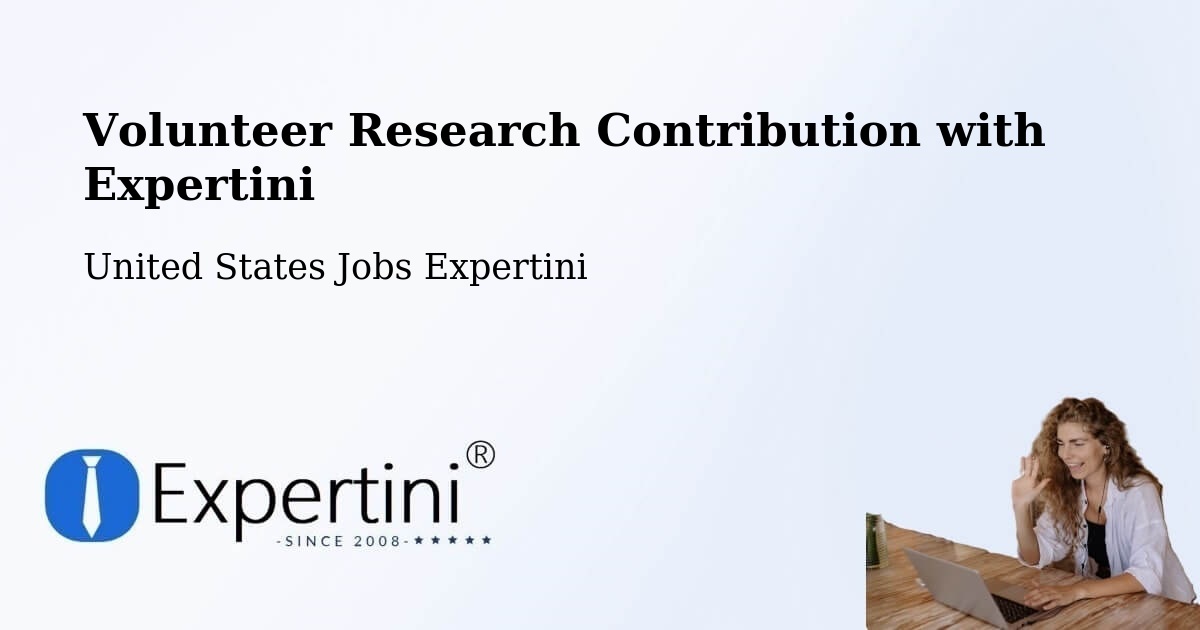 Volunteer Research Contribution Program – Gilbert - United States Jobs Expertini