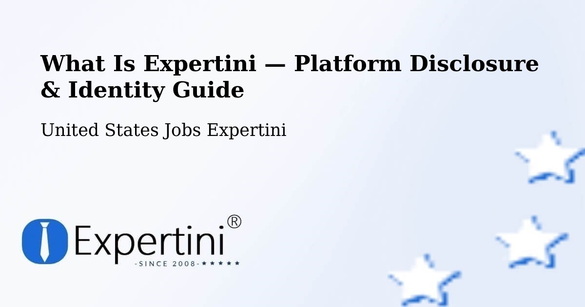 What Is Expertini — Platform Disclosure & Identity Guide – Gilbert